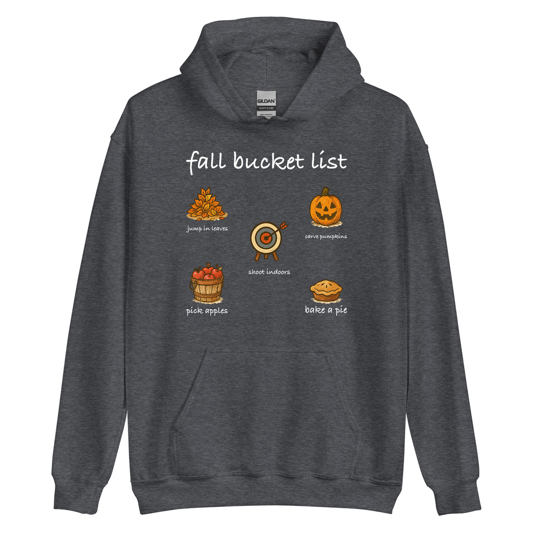 Fall Bucket List Hooded Sweatshirt