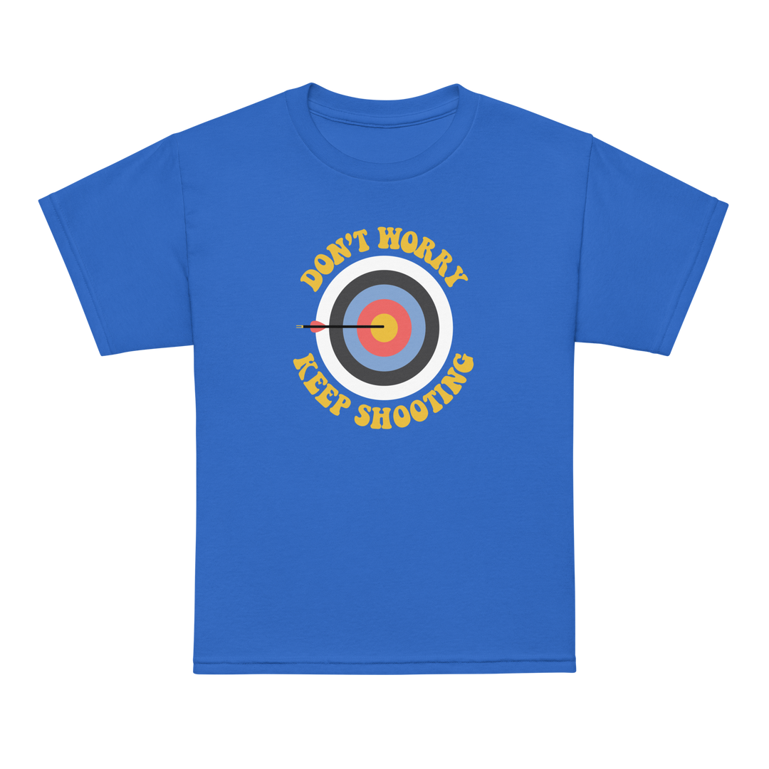 Don't Worry Keep Shooting Youth T-shirt