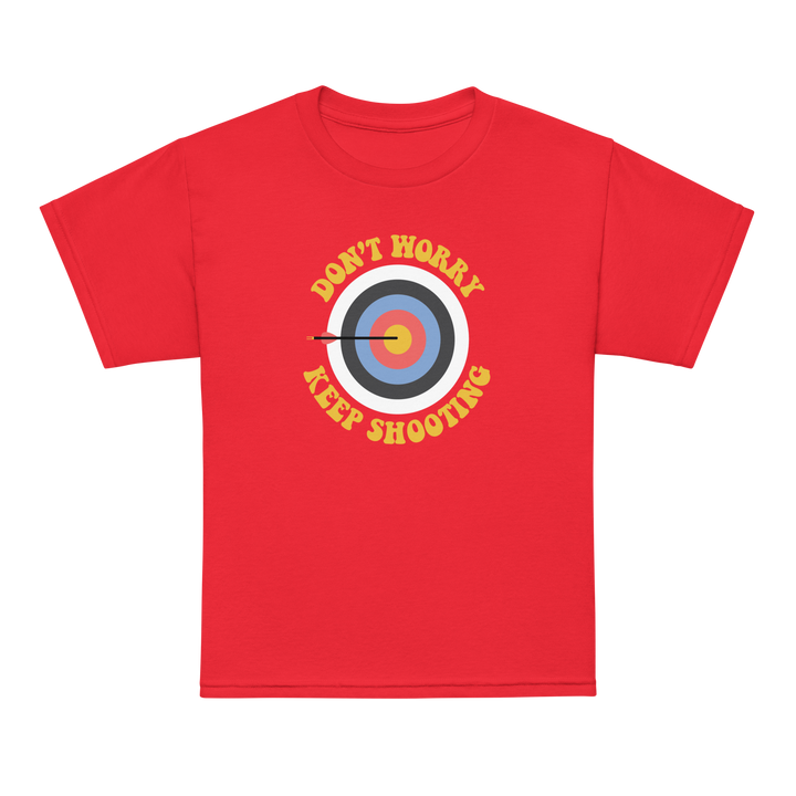 Don't Worry Keep Shooting Youth T-shirt